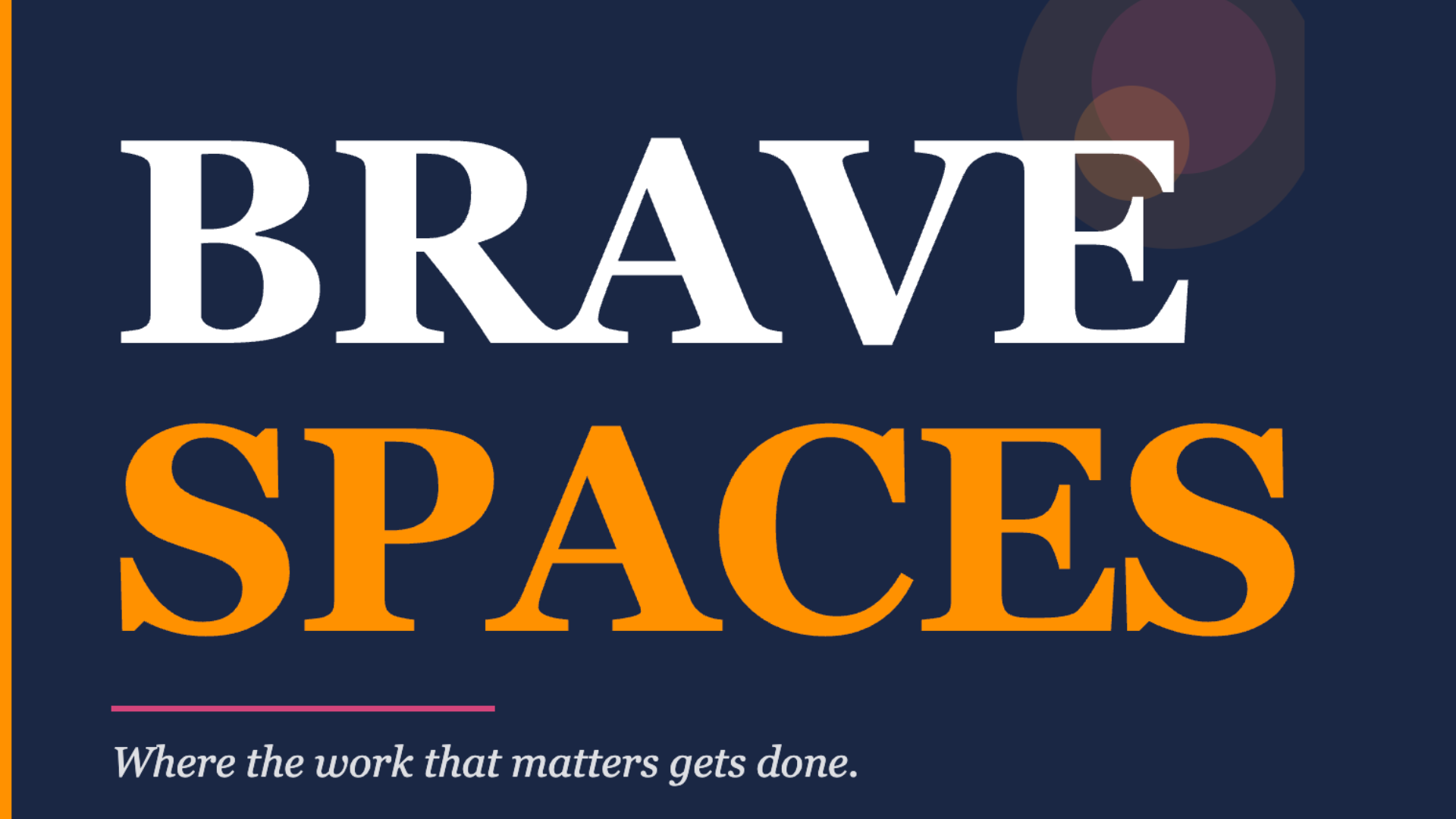 Brave Spaces